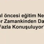 okul-oncesi-egitim-neden-her-zamankinden-daha-fazla-konusuluyor.webp